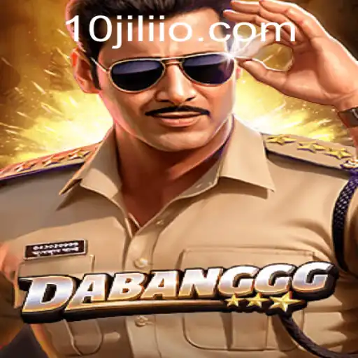 Exploring the Thrilling World of DABANGGG with 10JILI